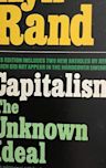 Capitalism: The Unknown Ideal