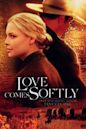 Love Comes Softly