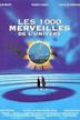 Les Mille Merveilles de l'univers