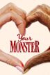 Your Monster