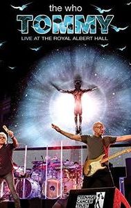 The Who: Tommy - Live at the Royal Albert Hall