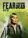 Fear the Walking Dead: Best of Madison