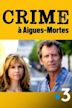 Murder in Aigues-Mortes