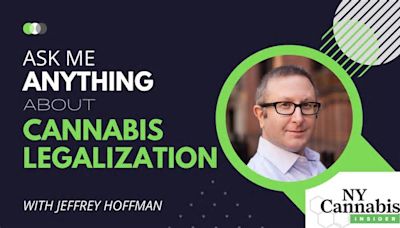 ‘Ask me anything’ about cannabis legalization with Jeffrey Hoffman