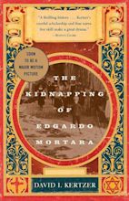 The Kidnapping of Edgardo Mortara by David I. Kertzer | Penguin Random ...