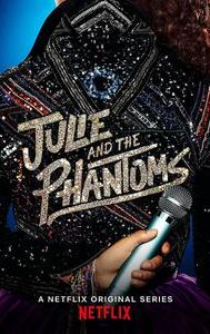 Julie and the Phantoms