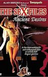 Sex Files: Ancient Desires