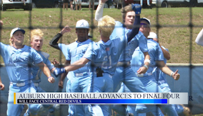 Auburn High Baseball advances to Final Four, will face Central