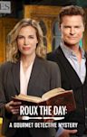 The Gourmet Detective: Roux the Day