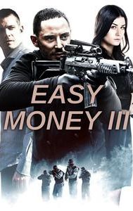 Easy Money III: Life Deluxe