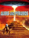 Aliens and Pyramids