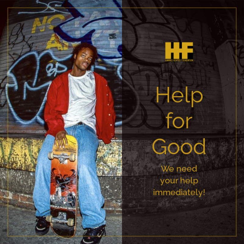 Here's why you should donate to the Harold Hunter Foundation