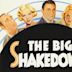 The Big Shakedown
