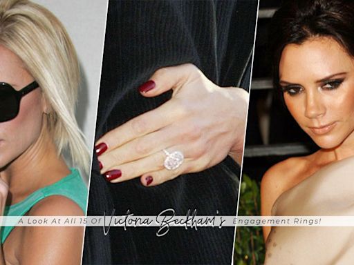 從鑽石到彩色寶石：細數碧咸嫂Victoria Beckham結婚25年收到的15枚昂貴的訂婚戒指！ | Wayne Hui - 尋寶人