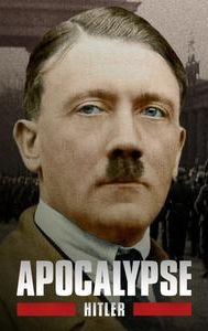 Apocalypse : Hitler