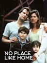 No Place Like Home (1989 film)