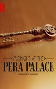 Midnight at the Pera Palace