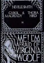 Me! I'm Afraid of Virginia Woolf - película: Ver online