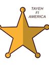 Tayeh Fi America