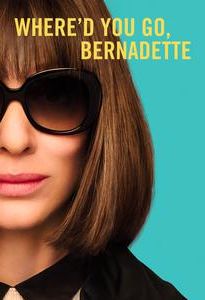 Where'd You Go, Bernadette