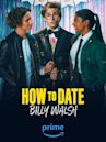 How to Date Billy Walsh