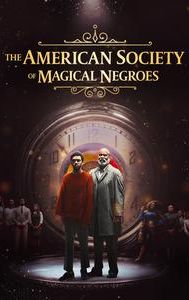 The American Society of Magical Negroes