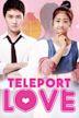 Teleport Love