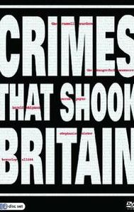 Crimes That Shook Britain