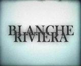 Blanche Riviera