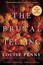 The Brutal Telling (Chief Inspector Armand Gamache, #5)