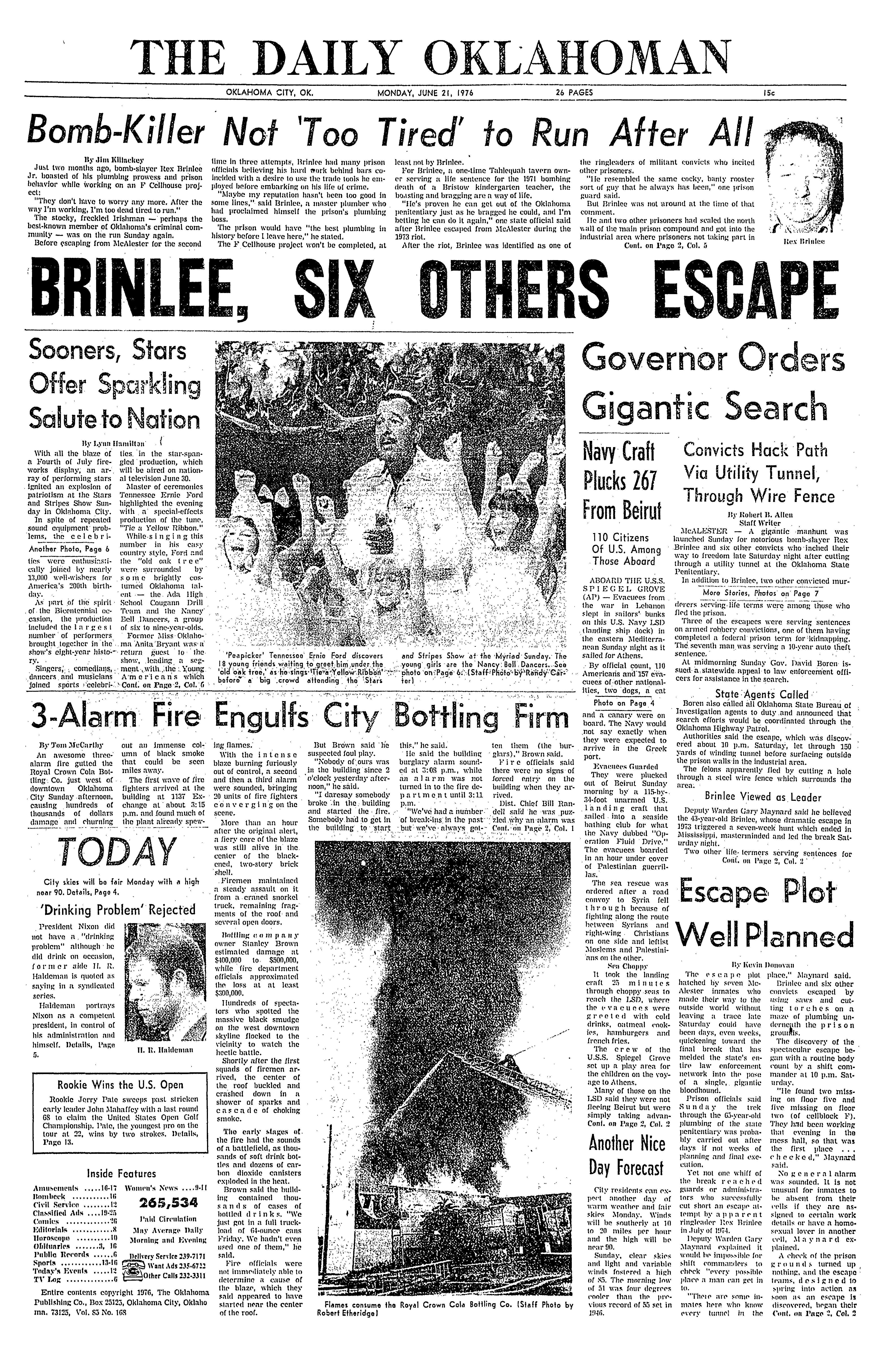 In 1976, an Oklahoma prison escape and manhunt made headlines