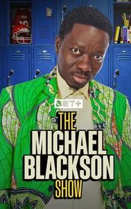 The Michael Blackson Show