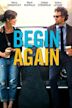 Begin Again