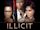 Illicit (2017 film)