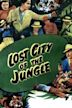 Lost City of the Jungle