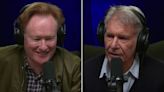 Harrison Ford Roasts Conan O’Brien on His Own Podcast: ‘How Come You're Not Still on Television?'