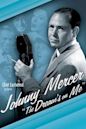 Johnny Mercer: The Dream's on Me