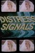 Distress Signals