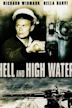 Hell and High Water