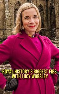 Royal History's Biggest Fibs with Lucy Worsley