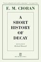 A Short History of Decay (book)