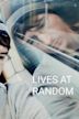 Lives at Random | Drama