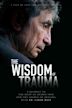 The Wisdom of Trauma