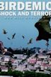 Birdemic: Shock and Terror