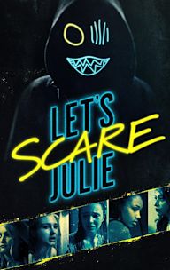 Let's Scare Julie to Death