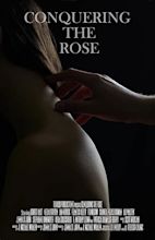 Conquering the Rose (2012)