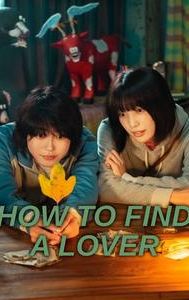 How to Find a Lover