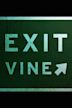 Exit Vine