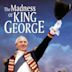 The Madness of King George