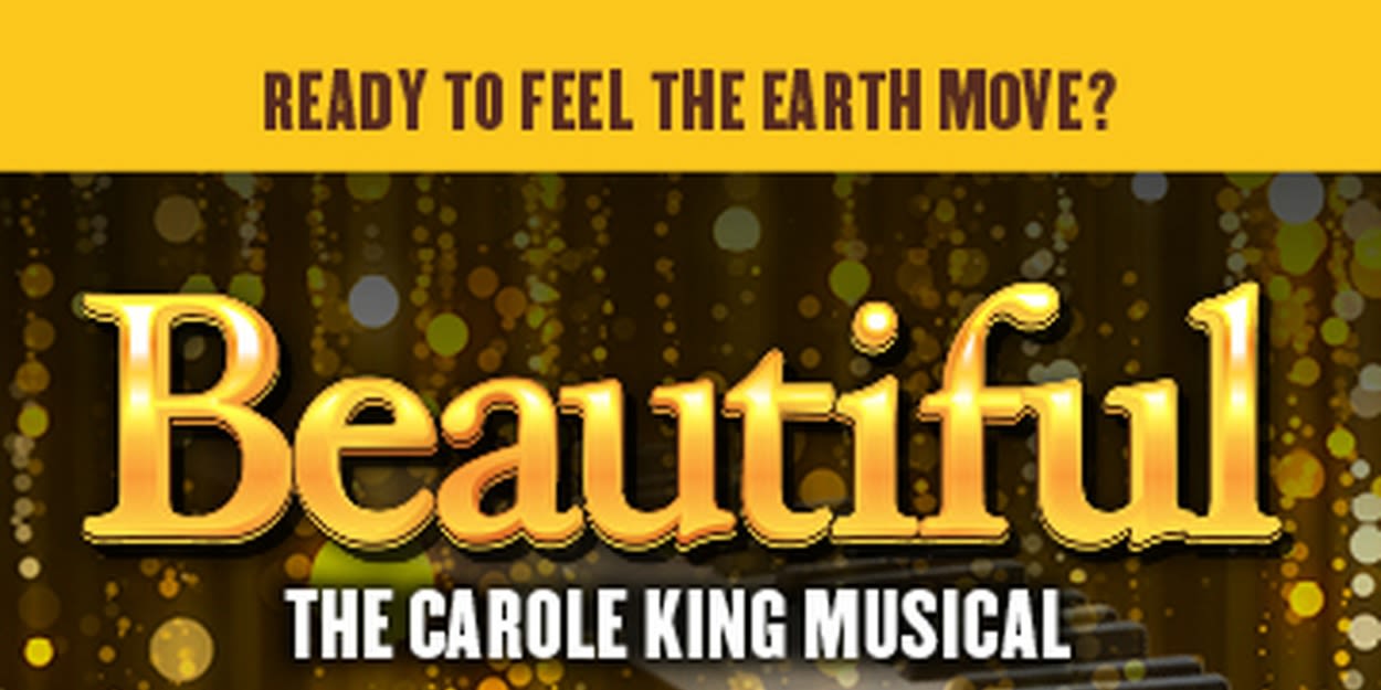 BEAUTIFUL: THE CAROLE KING MUSICAL Comes to New Stage Theatre